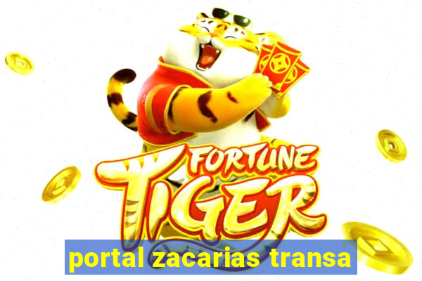 portal zacarias transa